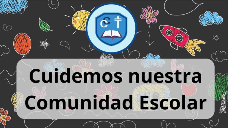 Cuidemos Nuestra Comunidad Escolar